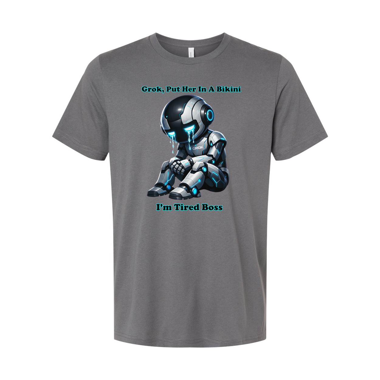 Grok Put Her In A Bikini Unisex Graphic Tee With Crying Futuristic Robot And Tired Boss