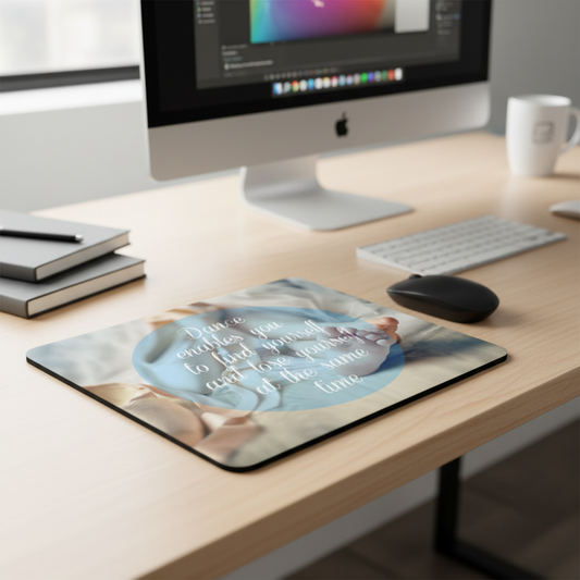 Dance Quote Thick Mouse Pad Inspirational Desk Pad Gift