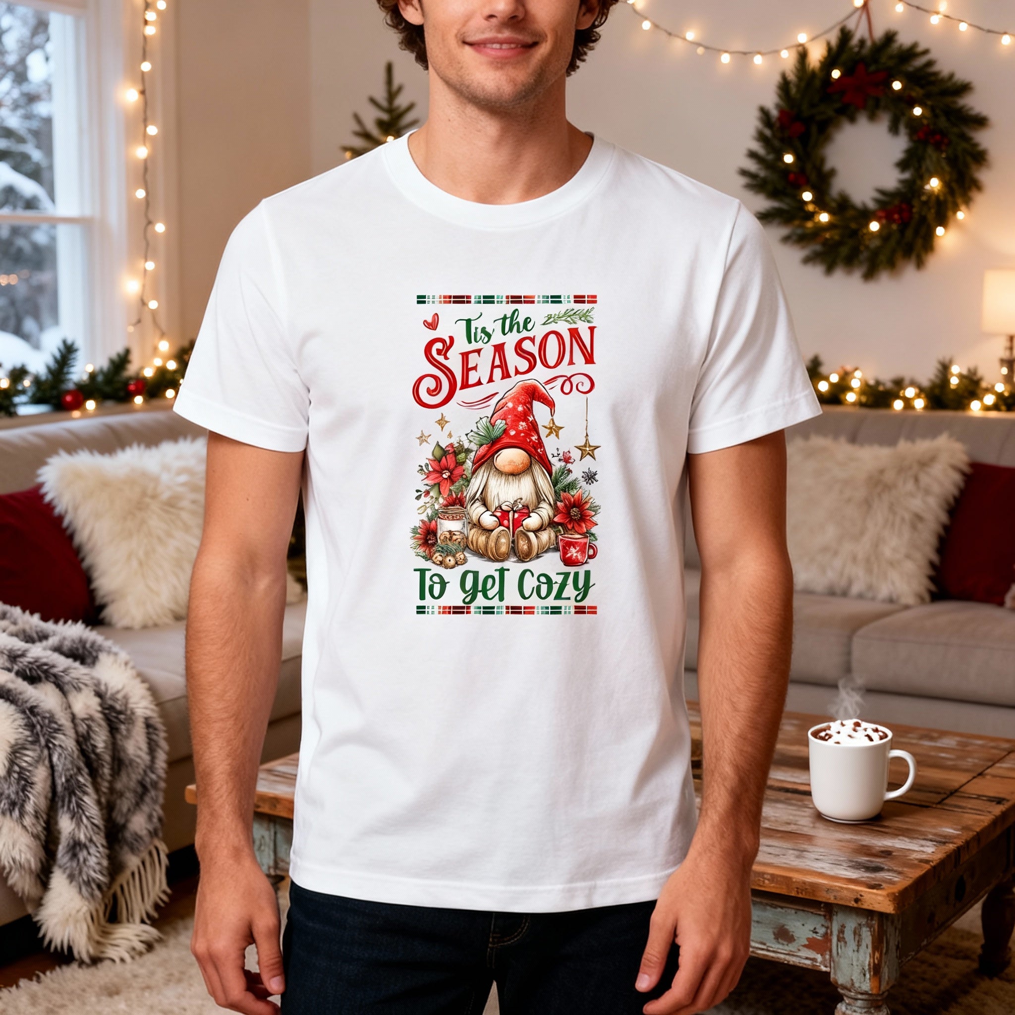 Tis the Season to Get Cozy Christmas Gnome Graphic Unisex T Shirt Holiday Tee For Men And Women