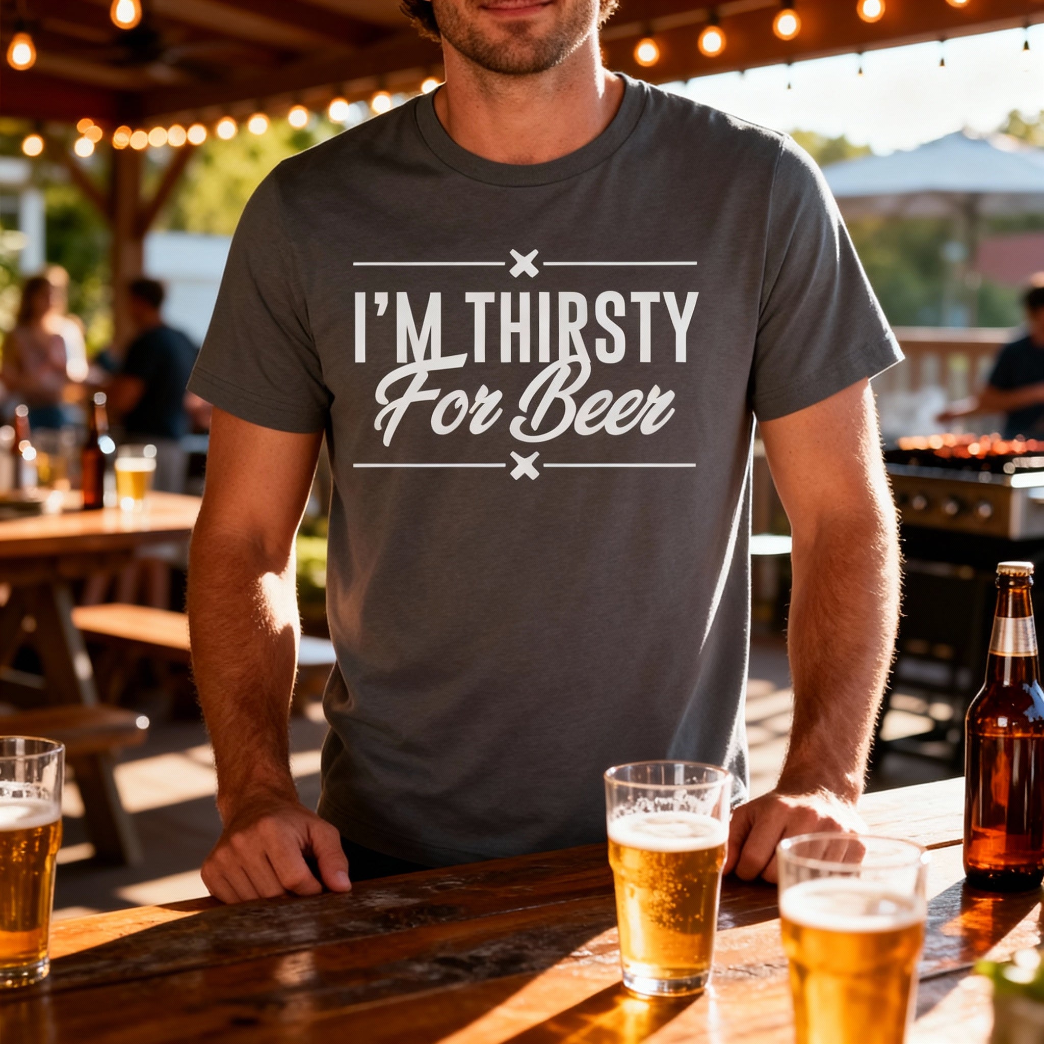 Unisex Graphic Tee Featuring I'm Thirsty For Beer Quote For Casual Everyday Wear